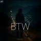BTW Before The Weekend Single