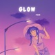 Glow Single