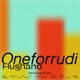 oneforrudi Single