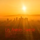 Los Angeles Sunrise Single