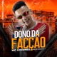 Dono da Facção Single