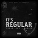It s Regular feat Dada19 Single