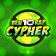 Ben 10 Rap Cypher feat The Kevin Bennett Mir Blackwell PE O PETE Cam Steady Diggz Da Prophecy Breeton Boi Mat4yo McGwire 954mari Single