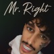 MR RIGHT Single