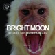 Bright Moon Single