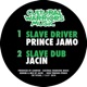 Slave Driver Single
