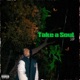 Take a Soul Single