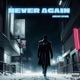 Never Again Single