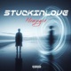 Stuck in Love Single