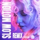 Slow Motion SI US PLAU Remix Radio Edit Single