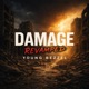 DAMAGE Revamped Single