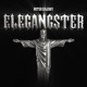Elegangster Single