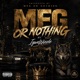 MFG OR NOTHING Single