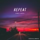 repeat feat Flareslxl Single