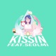 Kissin feat SEOLMI Single