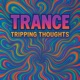 Tripping Thoughts Single