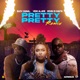 Pretty Pretty Remix Single