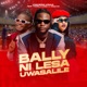 Bally Ni Lesa Uwasalile feat Towela Kaira Chile 84 Single