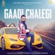 Gaadi Chalegi Single