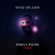 Indian Palms feat SensF Single