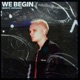 We Begin Single