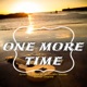 One More Time Single