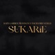 Sukarie Remix Single