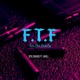 F T F for the family feat Akill Single
