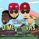 Dime Que Ya No Te Vas feat Wiso G Chyno Nyno Single