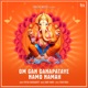 Om Gan Ganpataye Namo Namah Single