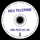 Meu Telefone Extended Mix feat Mc Gw Single