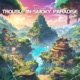 Trouble In Smoky Paradise Single