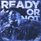 Ready or Not Single