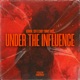 Under the Influence Single