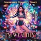 I m Wealthy Remix feat April Joy Antona Single