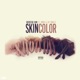 Skin Color feat Umar Jay Smallz Single