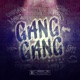 GANG GANG Remix feat GMBeaTz Single