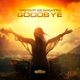 Goodbye feat Noe Margaretha Single