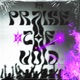 Praise The Void Single