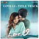 Loveli Title Track From Love Li Single