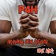 P4H Praying For Healing feat Kilo Single