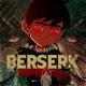 Modo Berserk BloodTrix PT2 Ben 10 AU feat ALBK Single