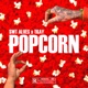 POPCORN feat Mindhunters Single