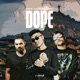Dope Single