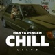 Hanya Pengen Chill Single