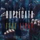 DUPLICATA feat liv4y Single