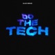 Do The Tech Single