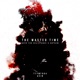 The Wasted Time Single