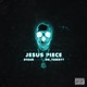 Jesus Piece Single