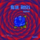 Blue Roses Remastered Single